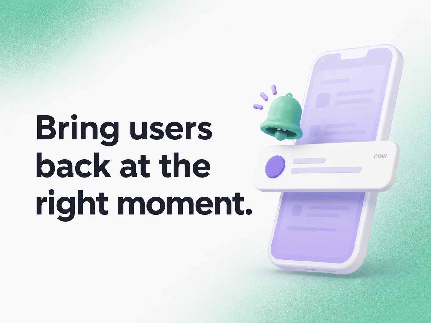 bring users back - push strategy